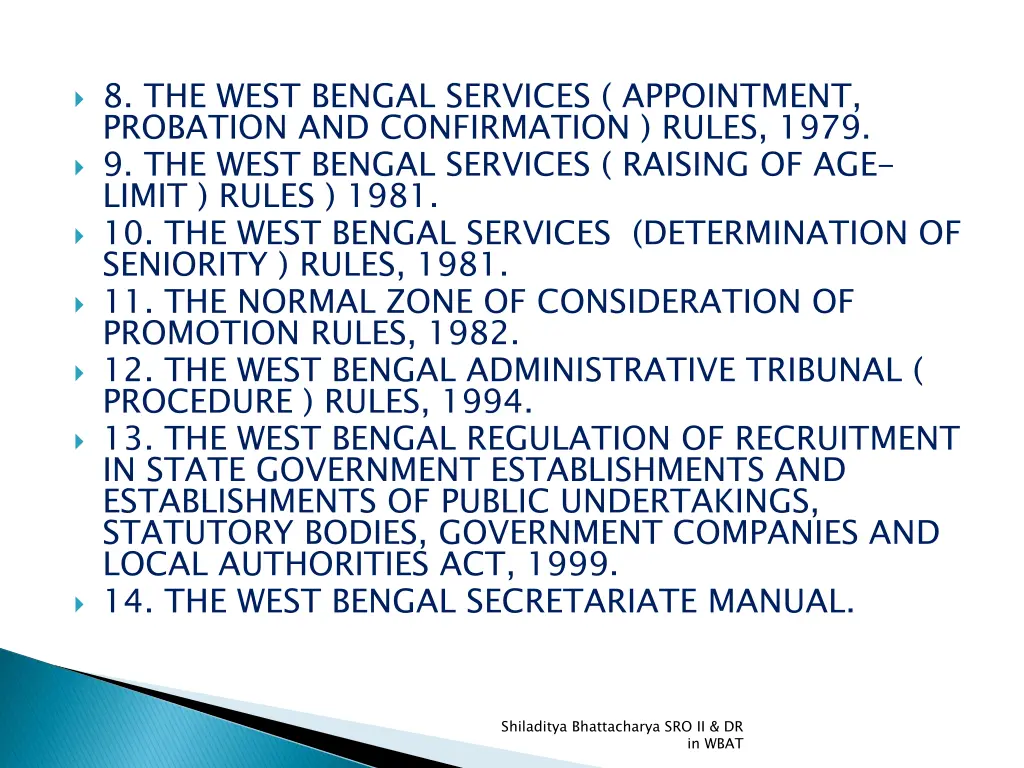 8 the west bengal services appointment probation