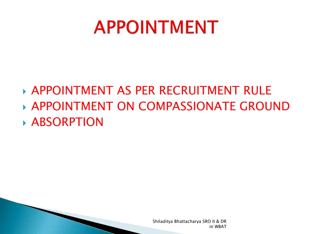 appointment as per recruitment rule appointment