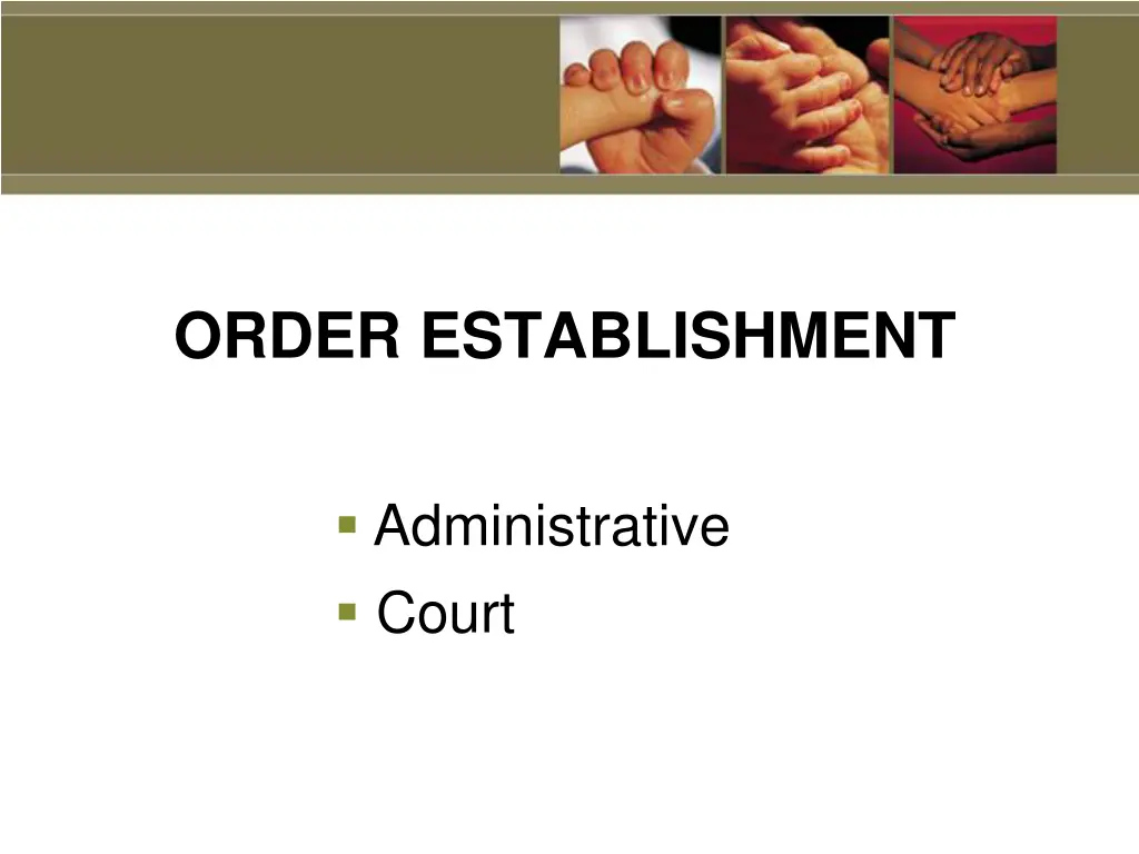 order establishment