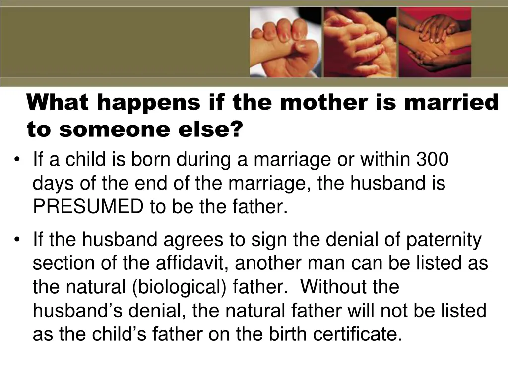 what happens if the mother is married to someone