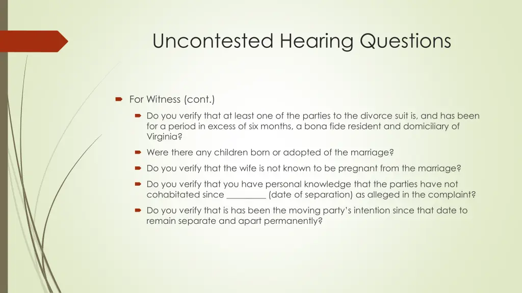 uncontested hearing questions 3