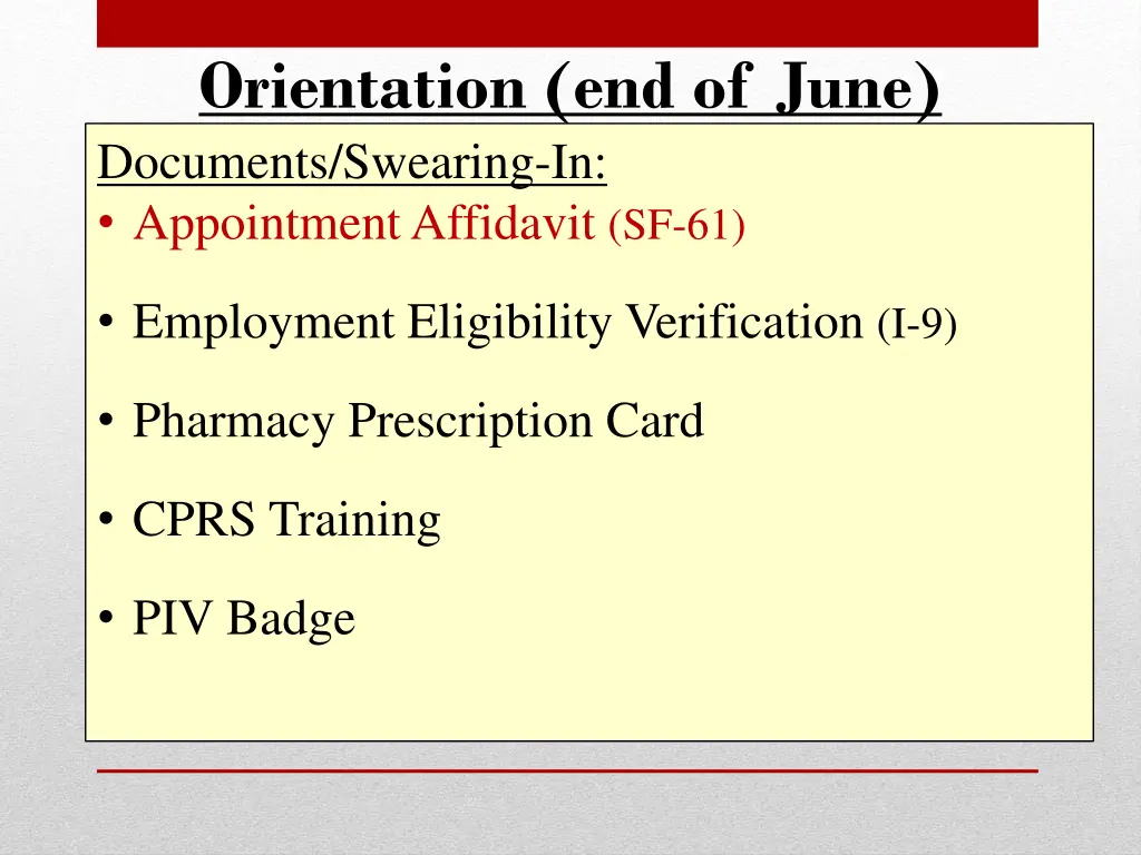 orientation end of june documents swearing