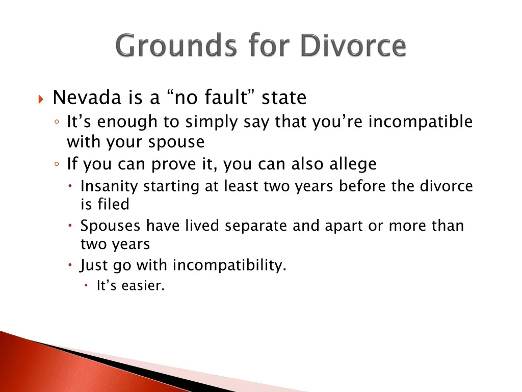 nevada is a no fault state it s enough to simply