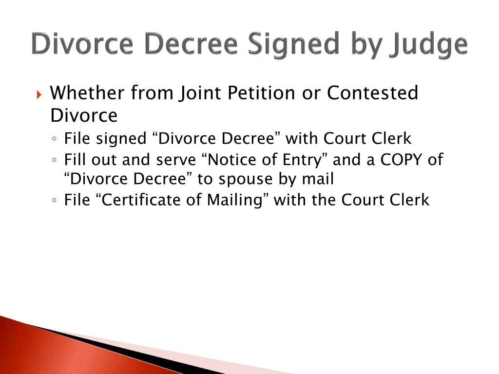 whether from joint petition or contested divorce