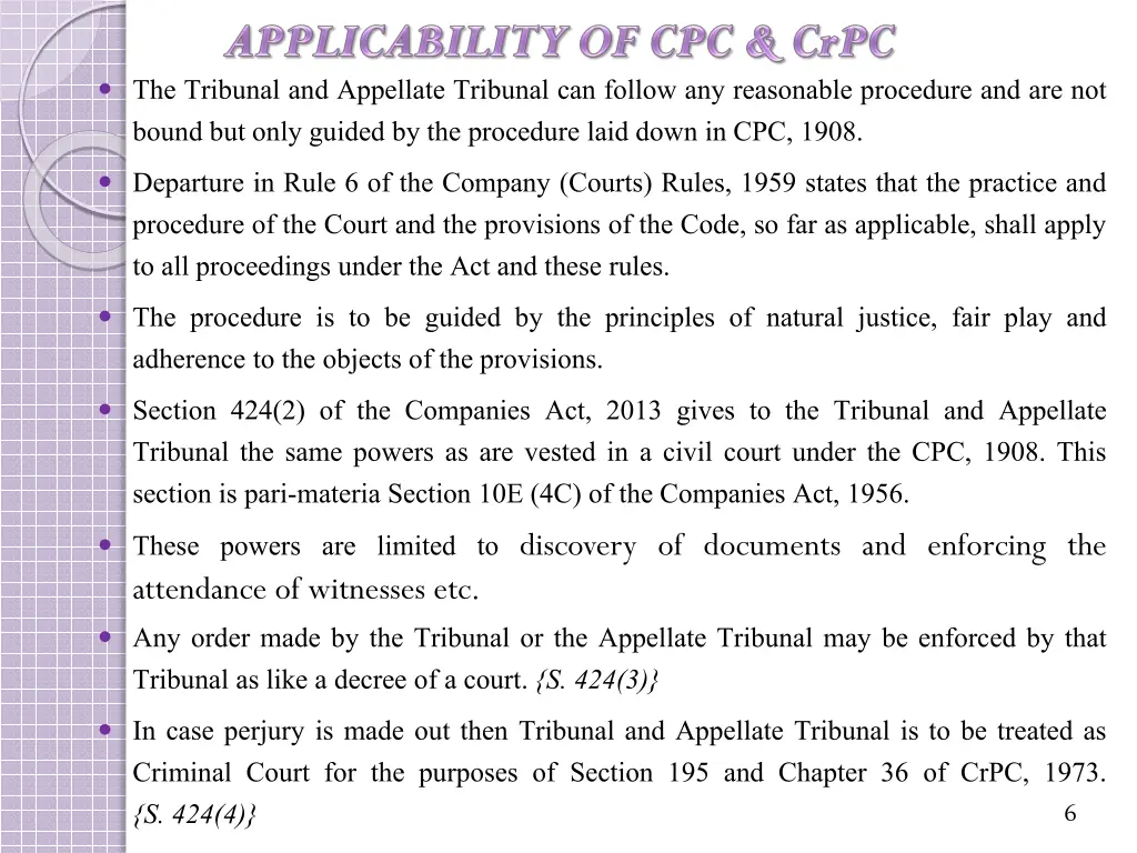 the tribunal and appellate tribunal can follow