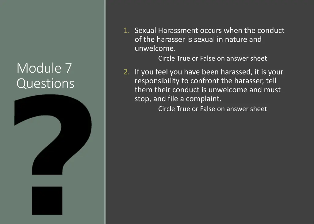 1 sexual harassment occurs when the conduct