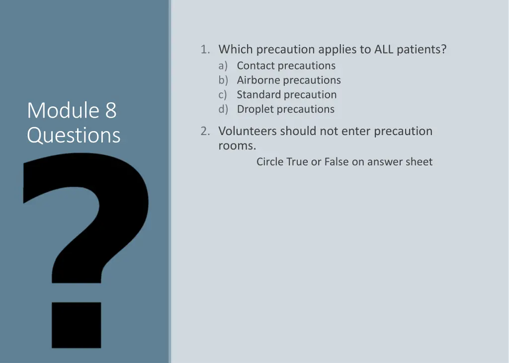 1 which precaution applies to all patients