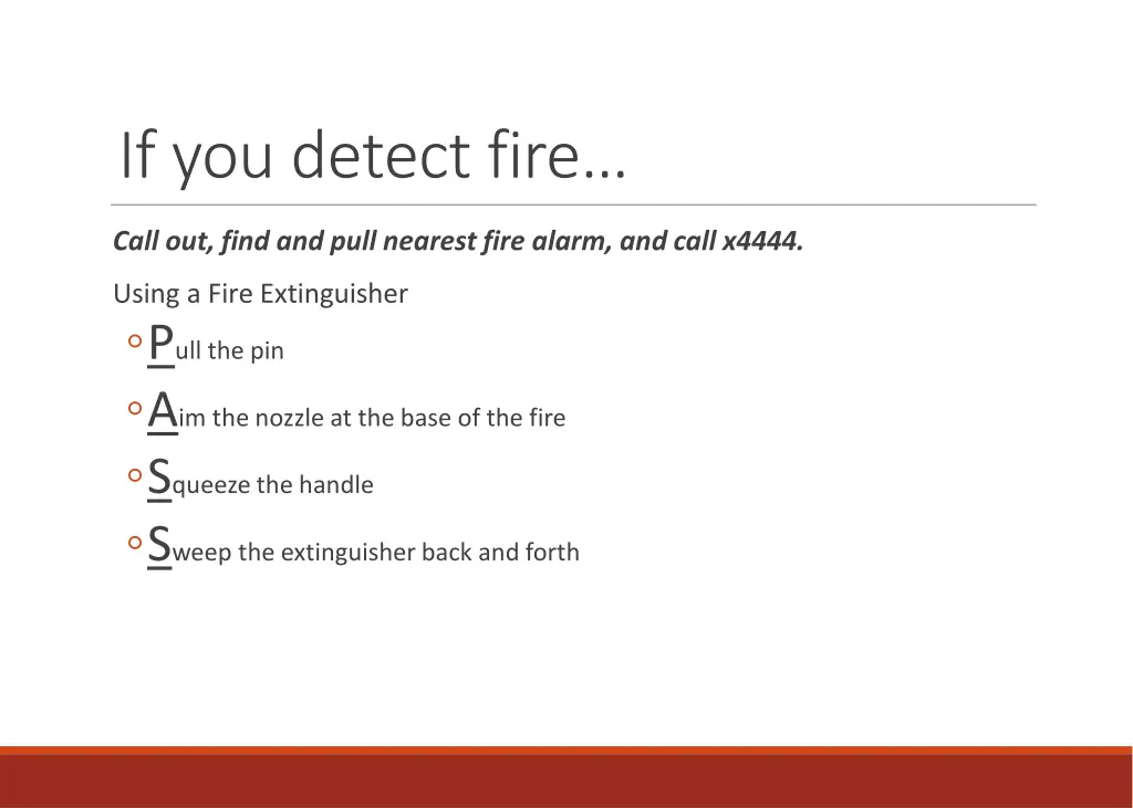 if you detect fire