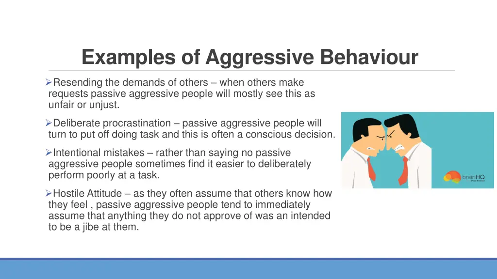 examples of aggressive behaviour