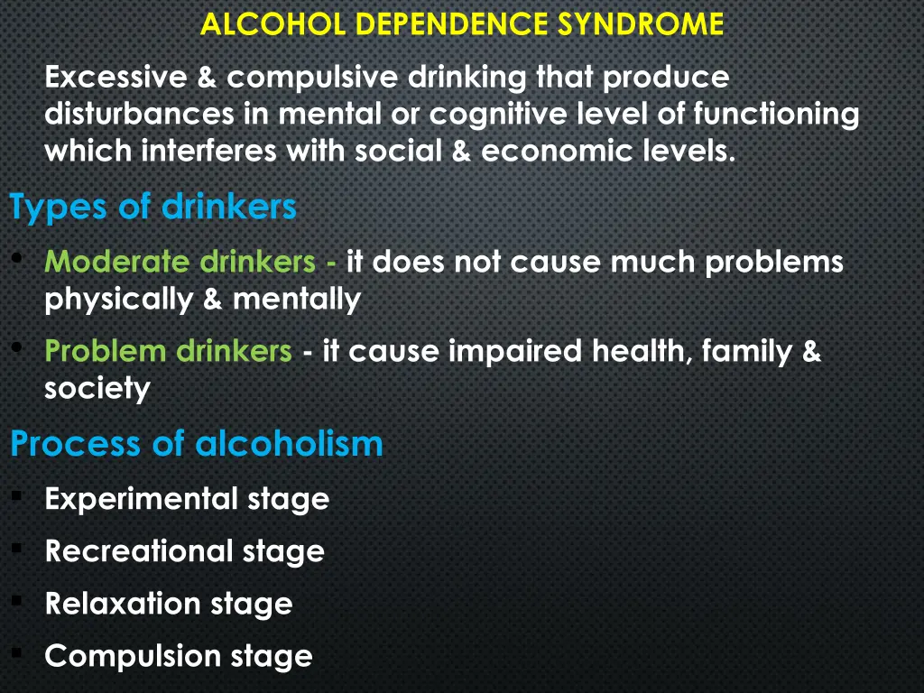 alcohol dependence syndrome excessive compulsive