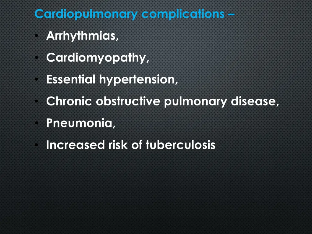 cardiopulmonary complications