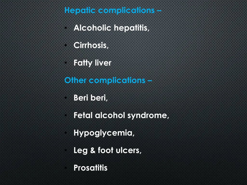 hepatic complications