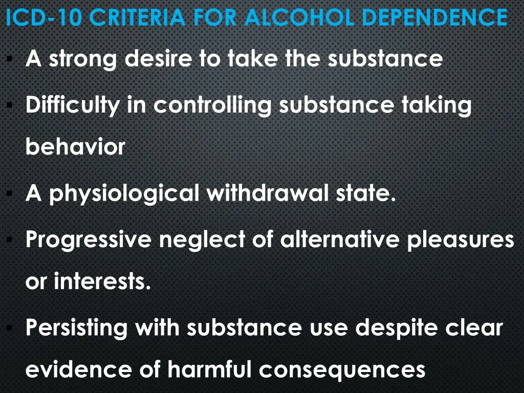 icd 10 criteria for alcohol dependence