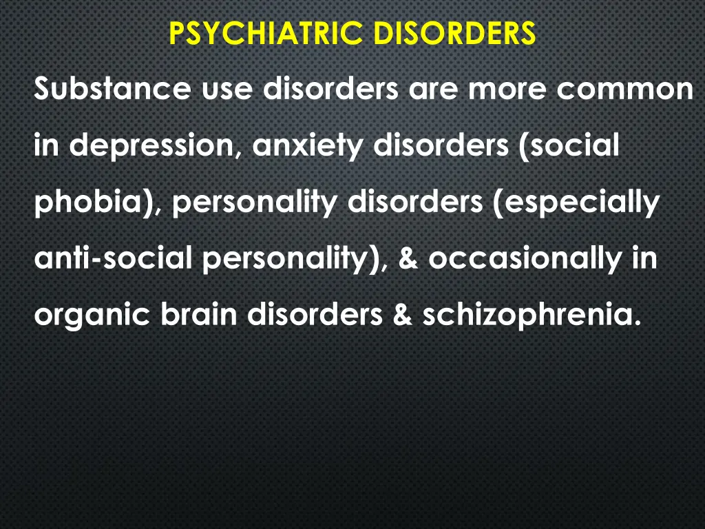 psychiatric disorders