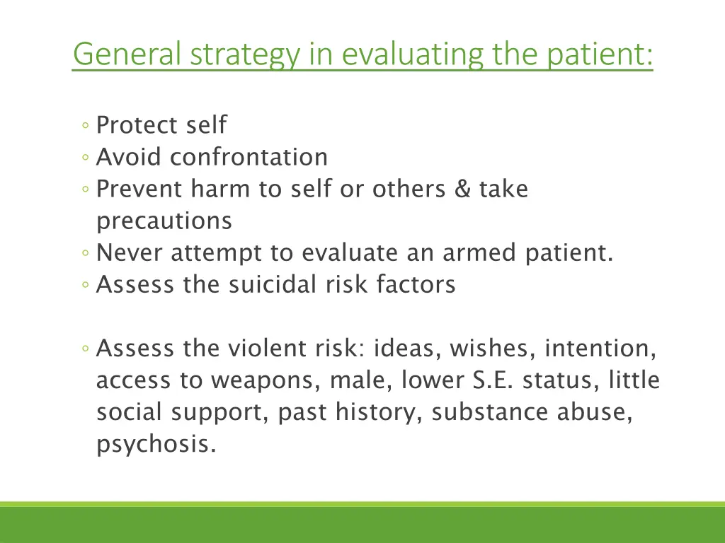 general strategy in evaluating the patient