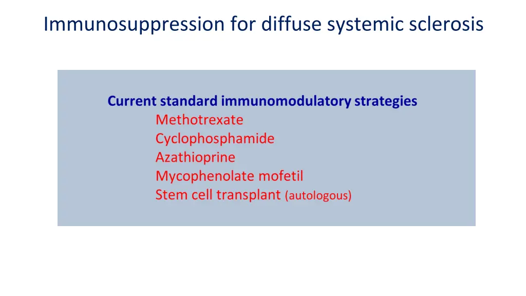 immunosuppression for diffuse systemic sclerosis