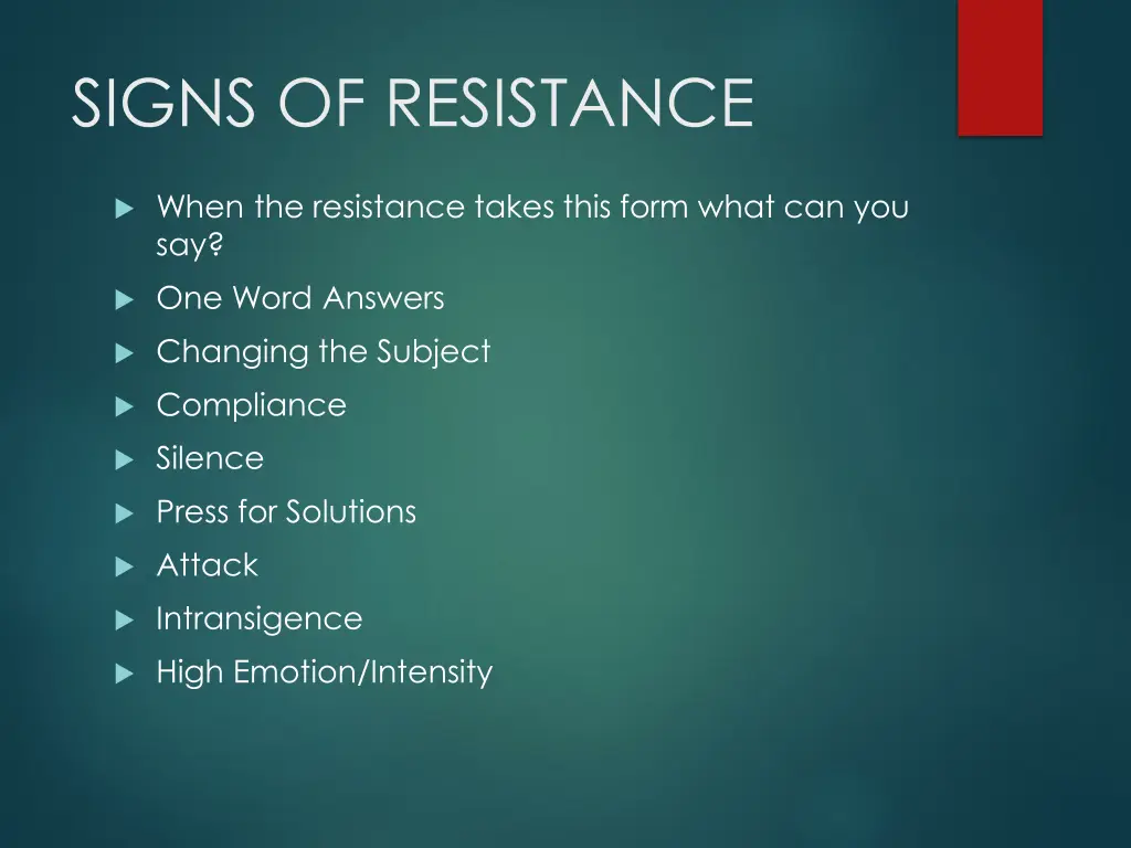 signs of resistance