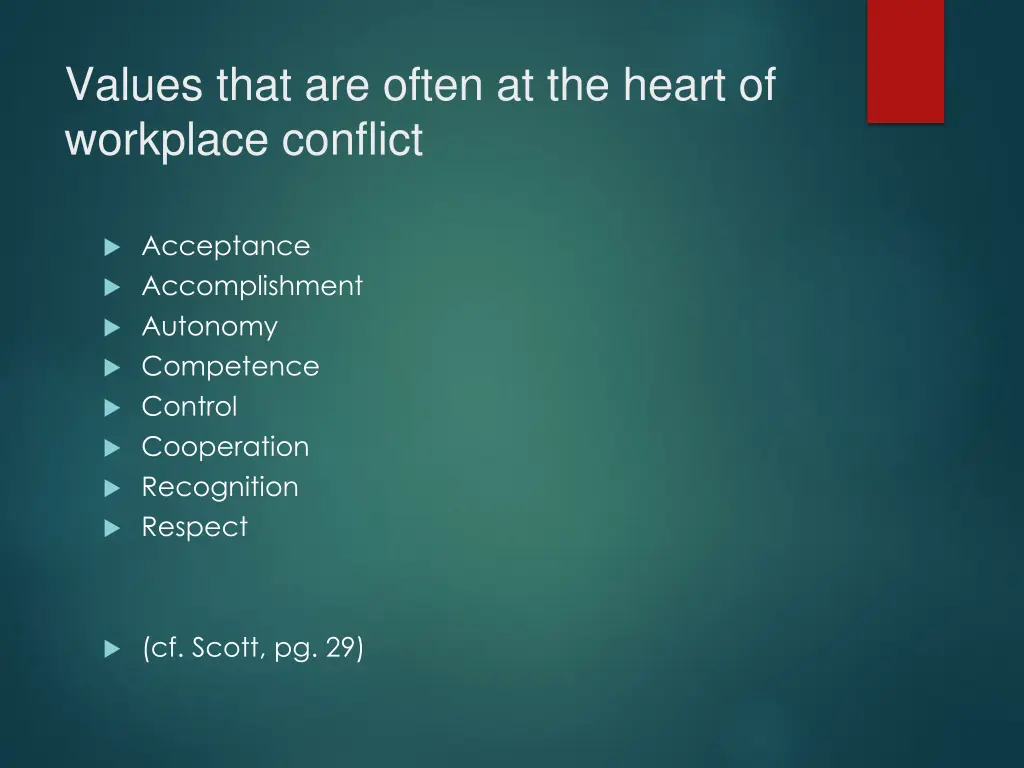 values that are often at the heart of workplace