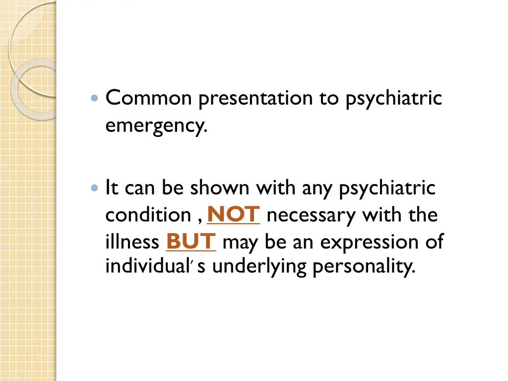 common presentation to psychiatric emergency