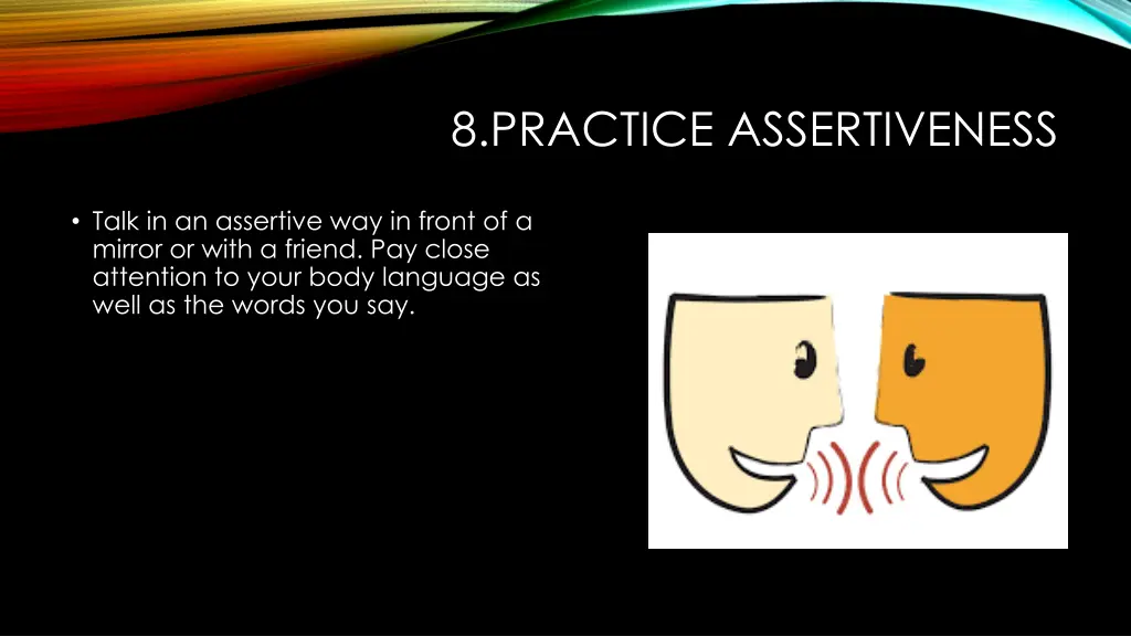 8 practice assertiveness