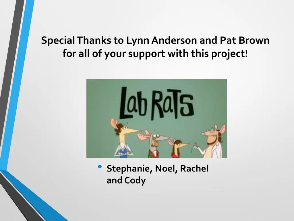 special thanks to lynn anderson and pat brown