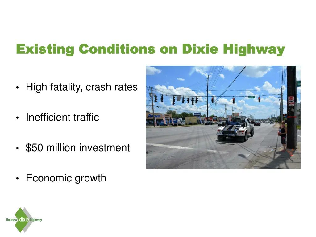 existing conditions on dixie highway existing