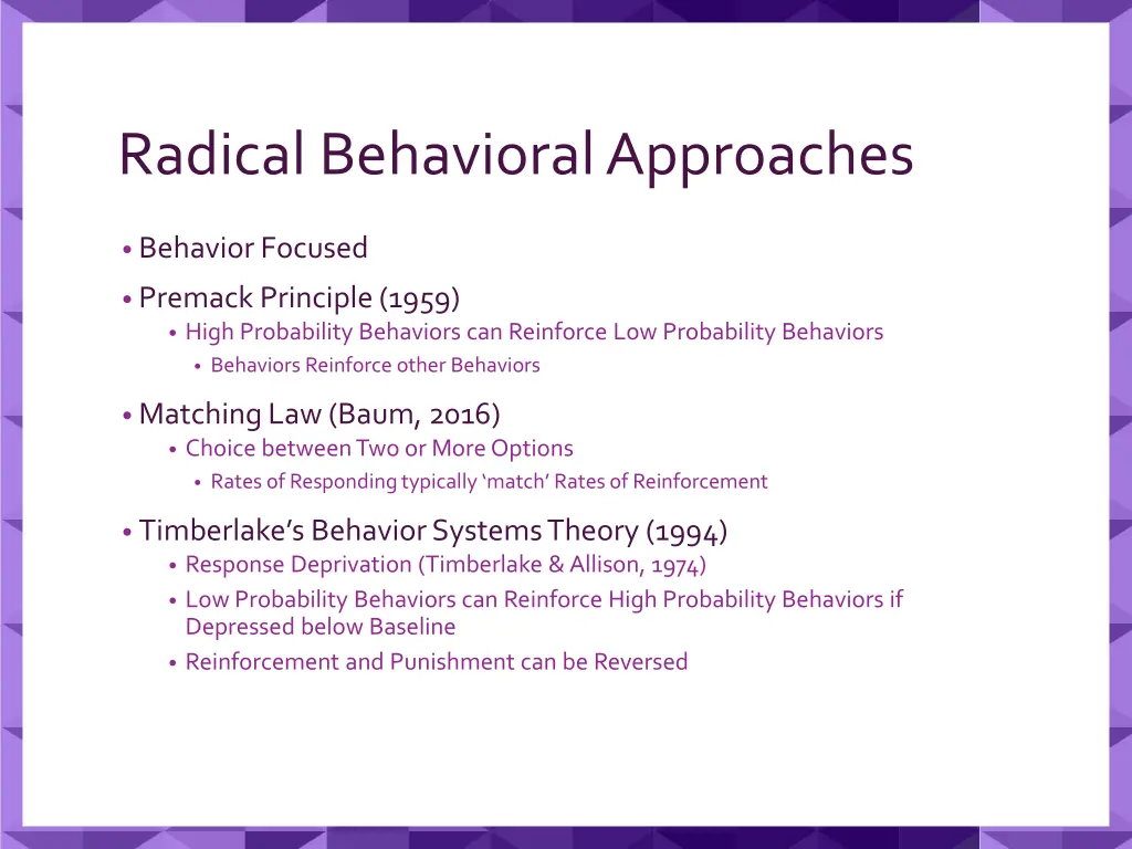 radical behavioral approaches