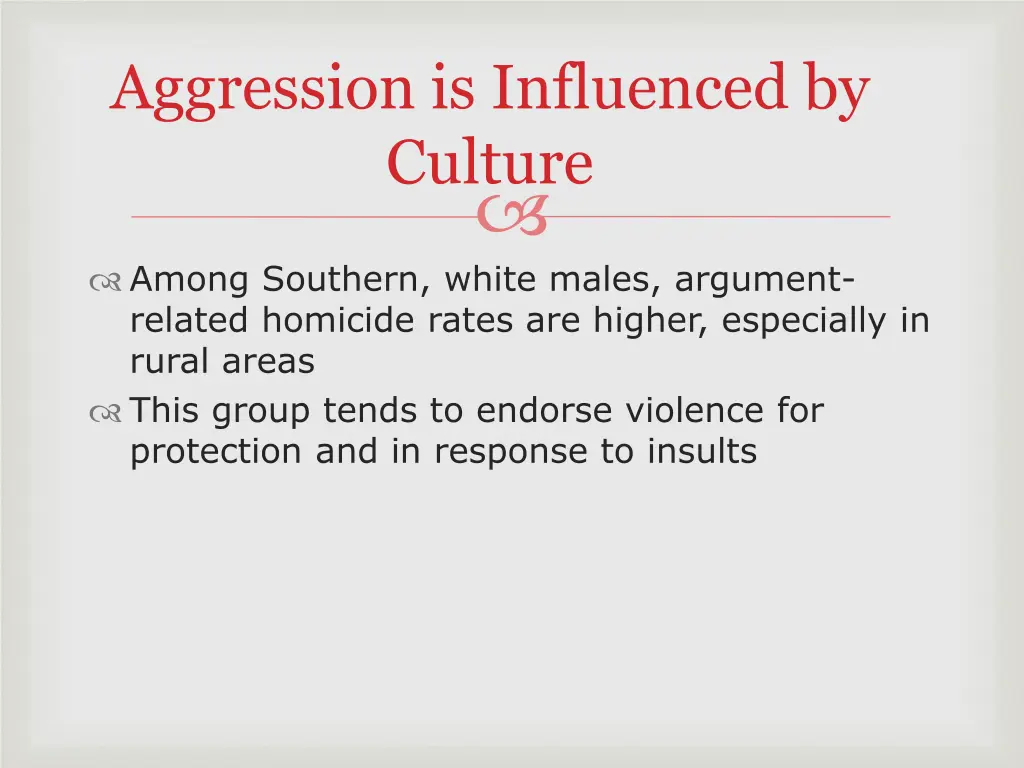 aggression is influenced by culture