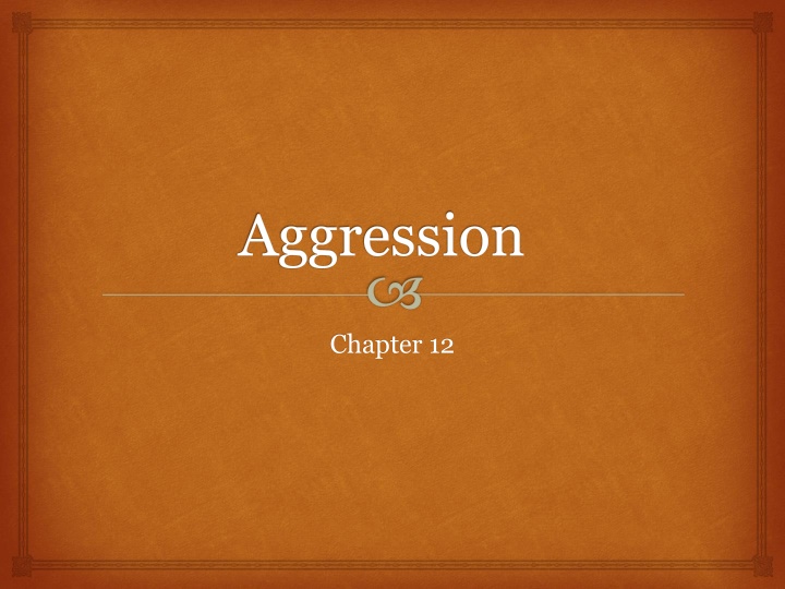 aggression