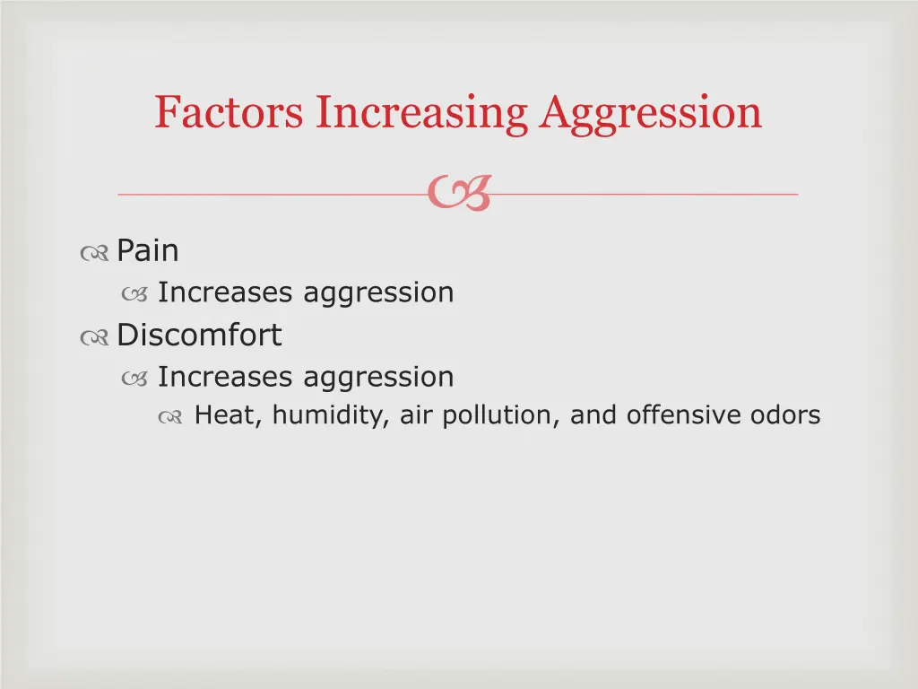 factors increasing aggression