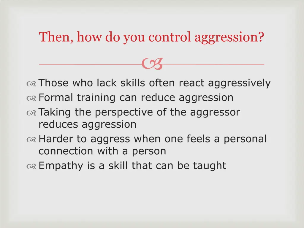 then how do you control aggression 2