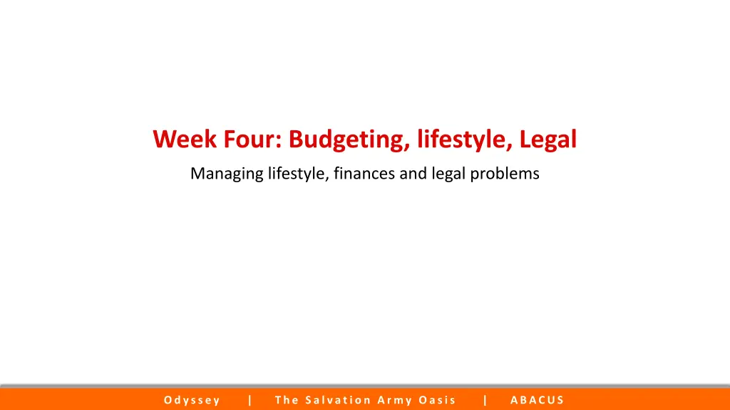 week four budgeting lifestyle legal