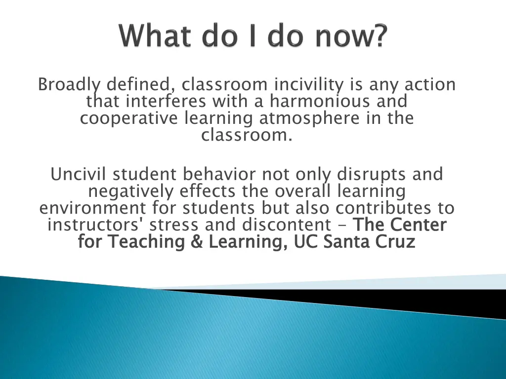 broadly defined classroom incivility