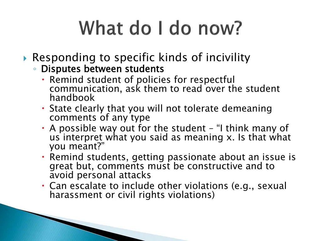 responding to specific kinds of incivility 6