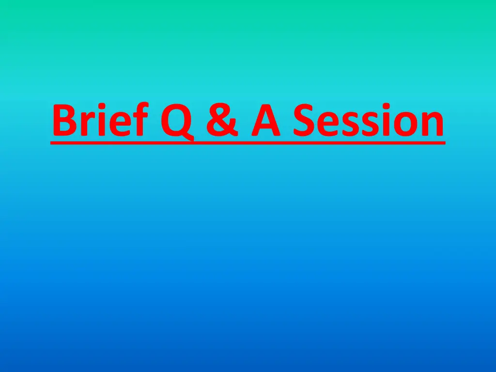 brief q a session