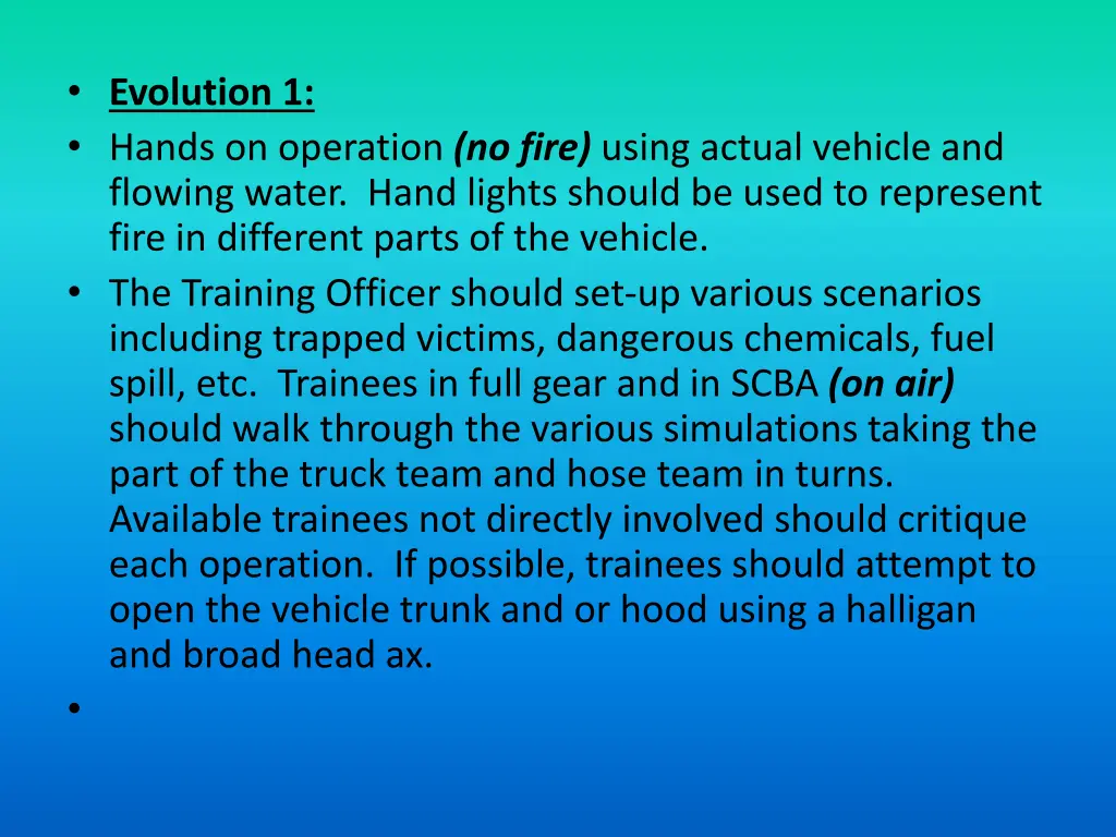 evolution 1 hands on operation no fire using