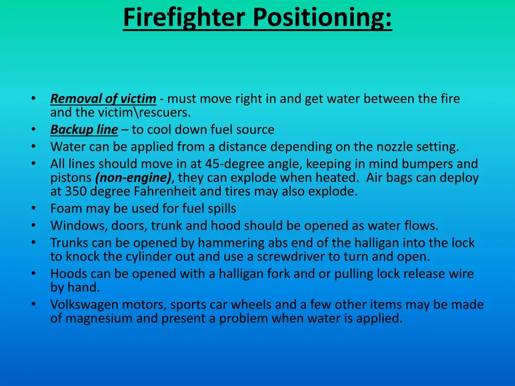 firefighter positioning