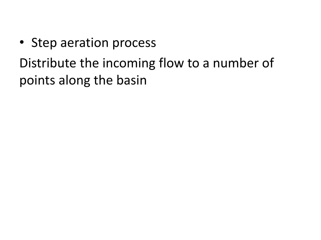 step aeration process distribute the incoming