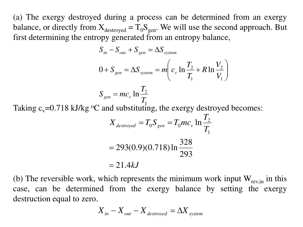 a the exergy destroyed during a process