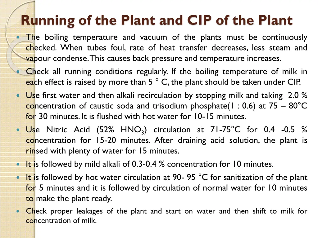 running of the plant and cip of the plant