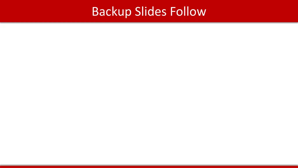 backup slides follow