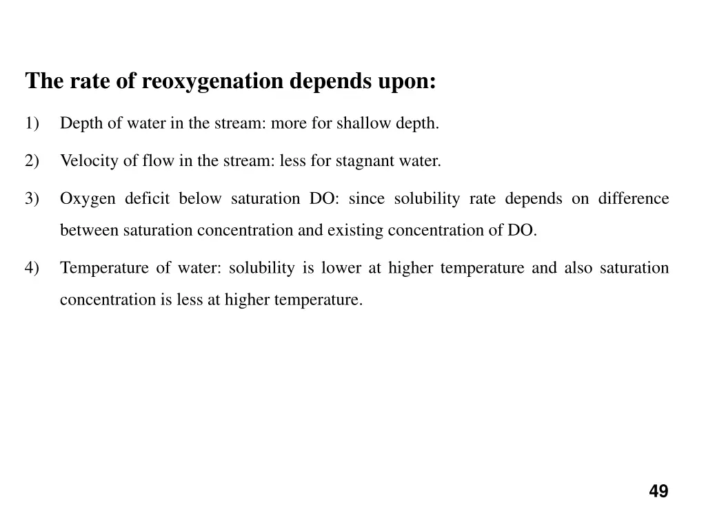 the rate of reoxygenation depends upon