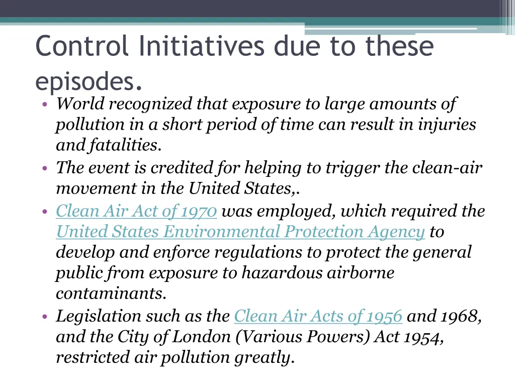 control initiatives due to these episodes world