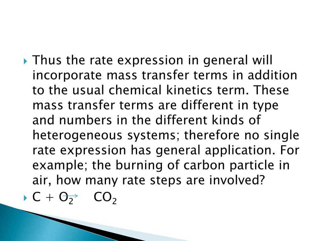 thus the rate expression in general will