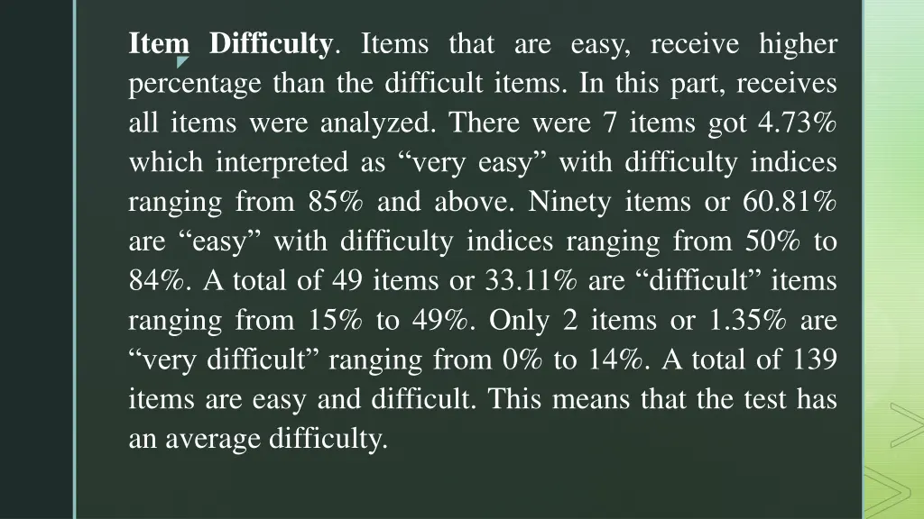 item difficulty items that are easy receive