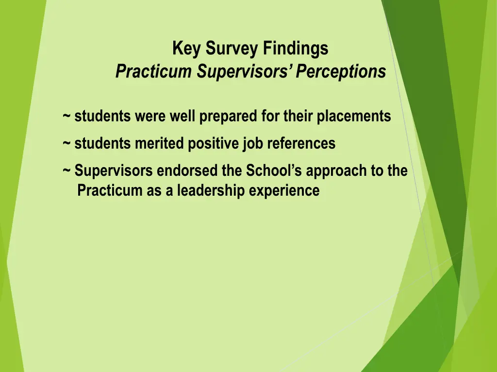 key survey findings practicum supervisors