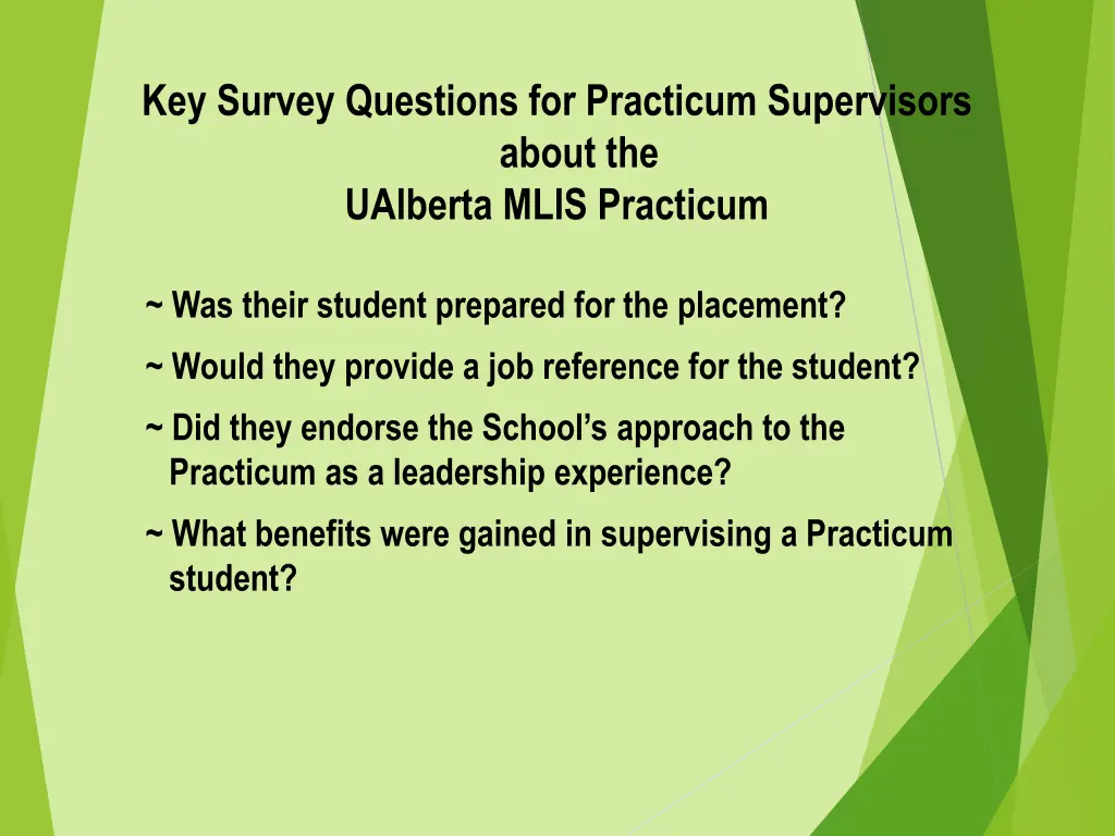 key survey questions for practicum supervisors