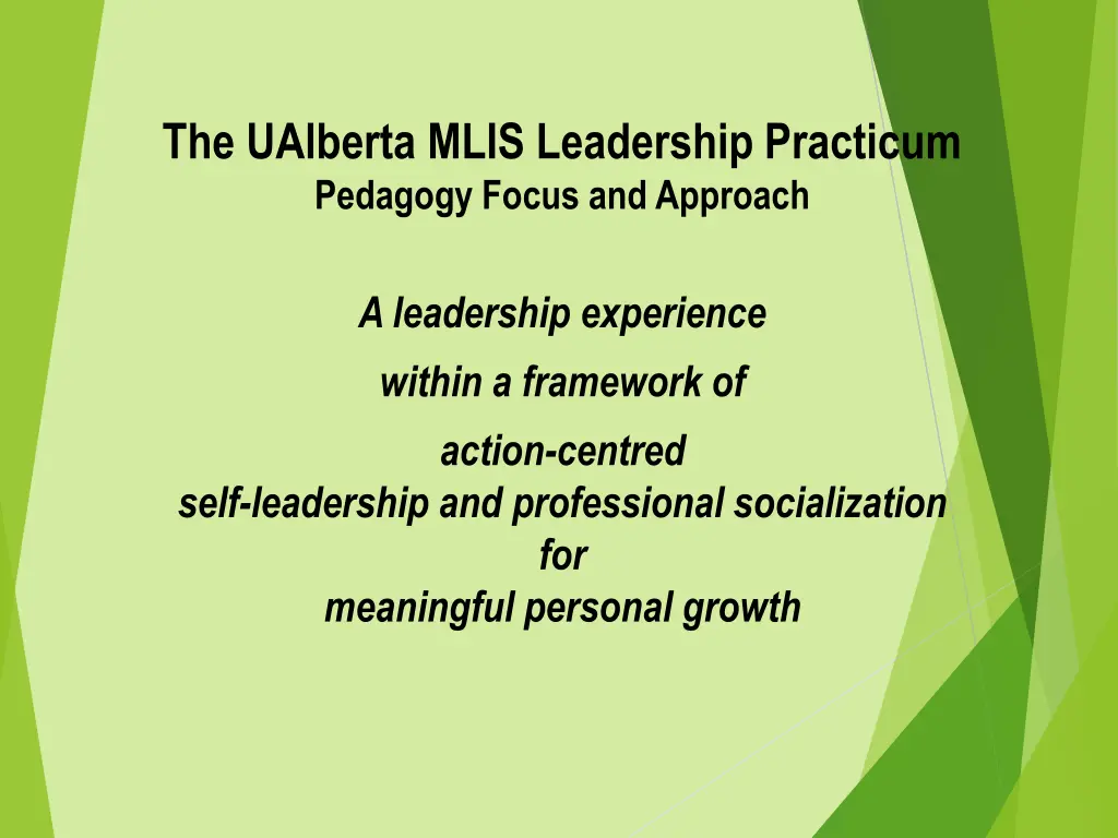 the ualberta mlis leadership practicum pedagogy