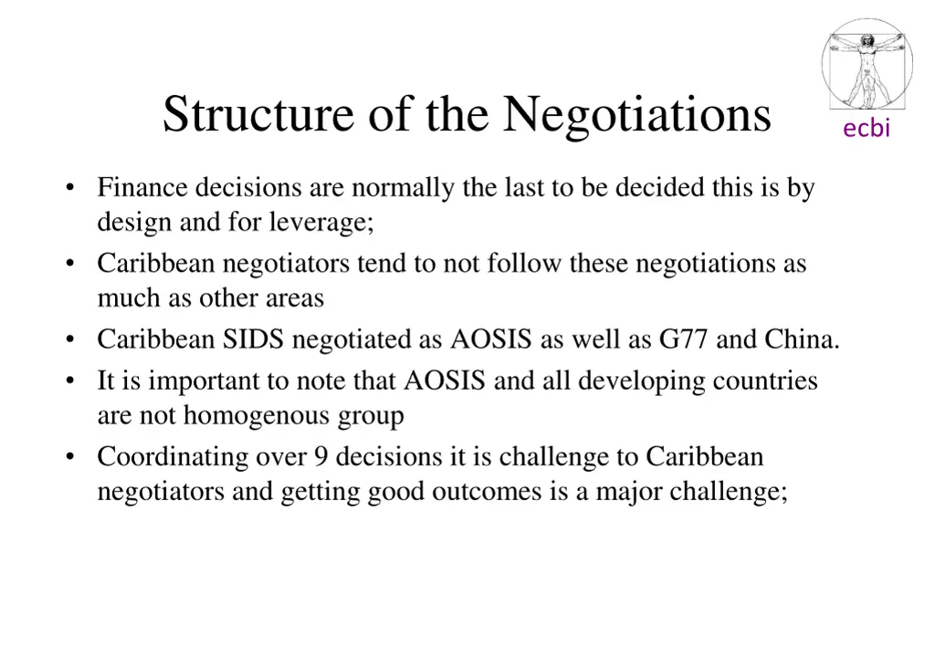 structure of the negotiations