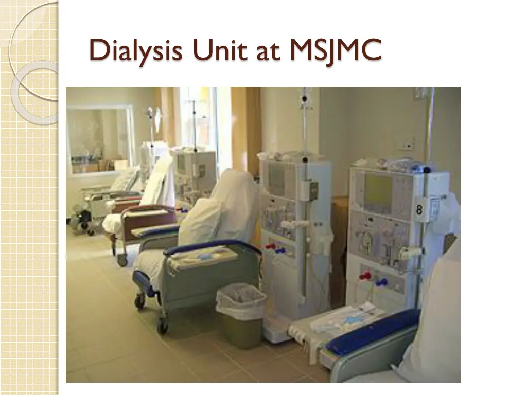 dialysis unit at msjmc